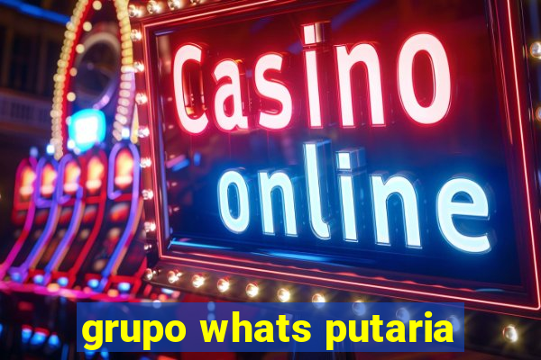 grupo whats putaria